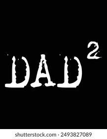 Father's Day t-shirt design, also can use for sticker, poster, banner, gift card, print, label, badge etc.