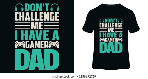 Father's day t-shirt design for dad. Father's day lettering and typography quote. T-shirt print template design.
