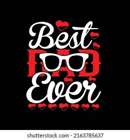 Father's day t-shirt design for dad lovers