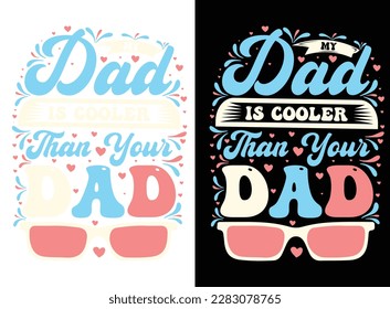 Father's day t-shirt design, Dad T Shirt Design Vector, Dad print t-shirt, Father's Day Gift, Dad Svg t-shirt, Father's Day Svg t-shirt, Dad Quotes, papa quotes