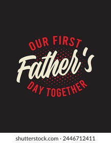 Father's day t-shirt design . Dad custom t shirt design