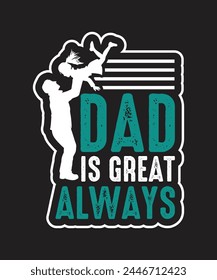 Father's day t-shirt design . Dad custom t shirt design