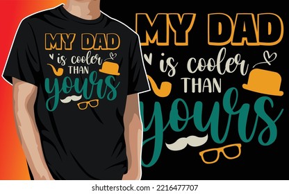 Father's Day T-shirt Design Daddy Papa Dad Grandpa