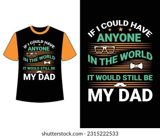 Father's Day T-shirt Design EPS File. T-shirt | t shirt.