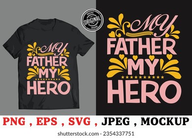 Father's day t-shirt design, Graphic Template