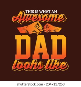 Fathers Day Tshirt Design. Happy Fathers Day