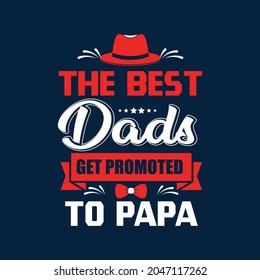 Fathers Day Tshirt Design. Happy Fathers Day