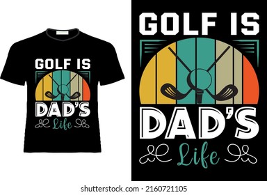 Father's day tshirt design. Happy fathers day. 