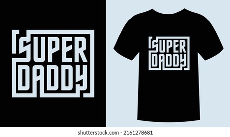 T-Shirt-Design des Vaters - Super Daddy