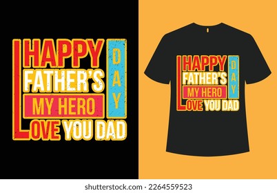 Father's day T-shirt design template image.vector best for t-shirt clothing poster stickers and others. Happy father's day. fathers design. Father's Day and birthday vector funny t-shirt design.