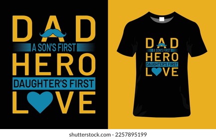 Fathers day t-shirt design, fathers day typography t-shirt, dad and son shirt, daughter and dad t  shirt