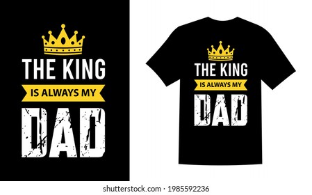 Fathers Day t-shirt design vector. Dad t shirt design vector. Fathers Day slogan for greeting cards, poster, print, t shirt design.