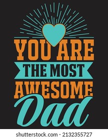 Father's Day T-shirt Design Vector For Graphics
