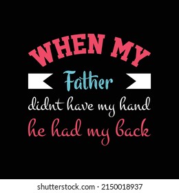 father's day t-shirt design vector Premium Vector