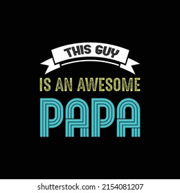 father's day t-shirt design vector 