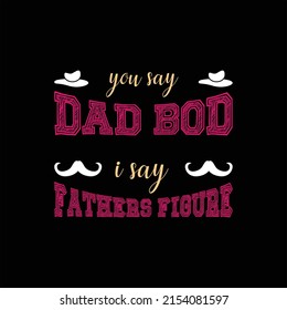 father's day t-shirt design vector 