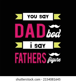 father's day t-shirt design vector 