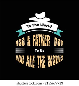 father's day t-shirt design vector Premium Vector