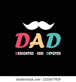father's day t-shirt design vector Premium Vector