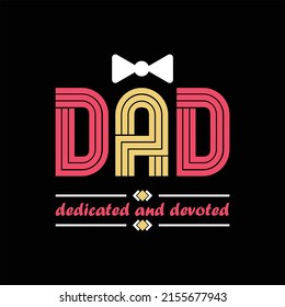 father's day t-shirt design vector Premium Vector