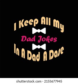 father's day t-shirt design vector Premium Vector