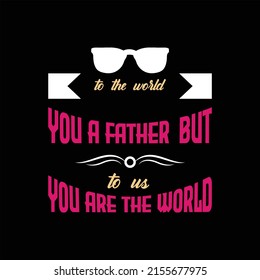 father's day t-shirt design vector Premium Vector