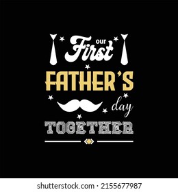 father's day t-shirt design vector Premium Vector