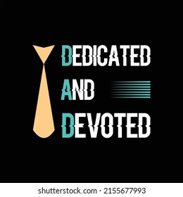father's day t-shirt design vector Premium Vector