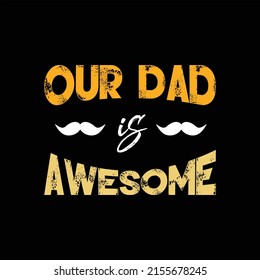 father's day t-shirt design vector Premium Vector