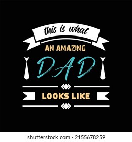 father's day t-shirt design vector Premium Vector