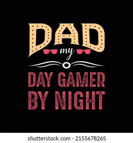 father's day t-shirt design vector Premium Vector