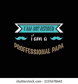 father's day t-shirt design vector Premium Vector