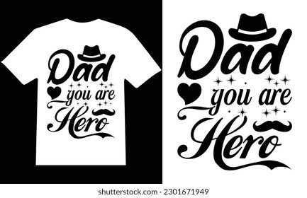 Father's Day" T-shirt design vector.