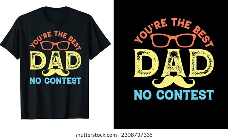 FATHER'S DAY  T-SHIRT DESIGN VECTOR EPS
