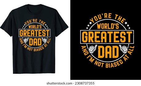 FATHER'S DAY  T-SHIRT DESIGN VECTOR EPS