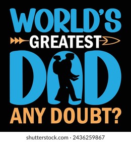 Father's Day T-shirt Design Vector Images
