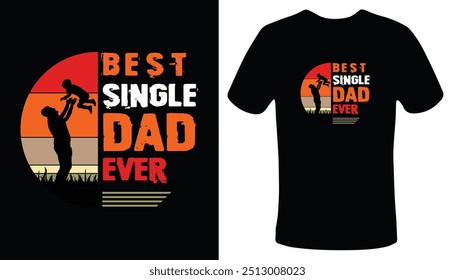 Father's day t-shirt design, father's day vector illustration t shirt design, Father's day typography t-shirt design.