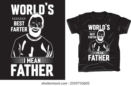 Father's day t-shirt design, Vector graphic, vector typographic. Father's Day motivational quote t shirts Perfect for print item poster, banner, sticker, mug, pod.