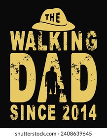 Fathers Day T-shirt Design, The walking dad since 2014 t-shirt design