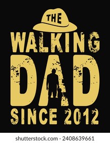 Fathers Day T-shirt Design, The walking dad since 2012 t-shirt design