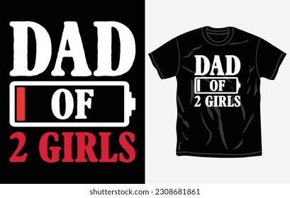 Father's day t-shirt gift, print ready design, dad shirt, quotes, Vector graphic, typographic poster or tshirt, Fully editable and printable vector template.