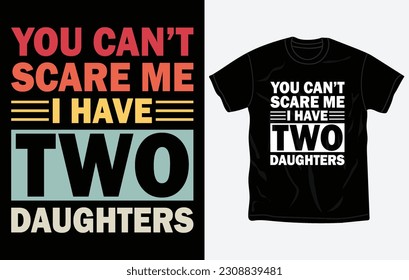 Father's day t-shirt gift, print ready design, dad shirt, quotes, Vector graphic, typographic poster or tshirt, Fully editable and printable vector template.
