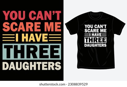 Father's day t-shirt gift, print ready design, dad shirt, quotes, Vector graphic, typographic poster or tshirt, Fully editable and printable vector template.