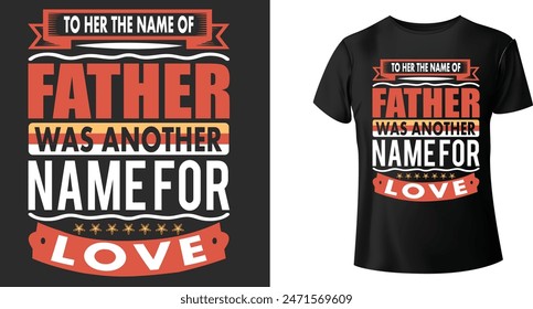 fathers day T-shirt Print Ready Vector File