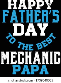 Father's day t-shirt for the son/daughter of mechanic