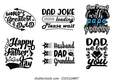 Father's day, Father's day t-shirt, Father's day SVG bundle, t-shirt design. T-shirt design template. You can use them for Sublimation, T-Shirts, Mugs, and Pillow.