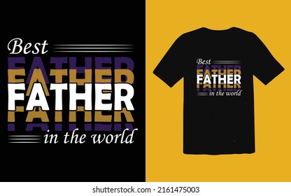 Father's day typographic T-shirt Design vector