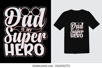 Father's day typographic T-shirt Design vector, Trendy Dad T-shirt Design