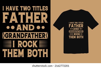 Father's day typographic T-shirt Design vector, Trendy Dad T-shirt Design