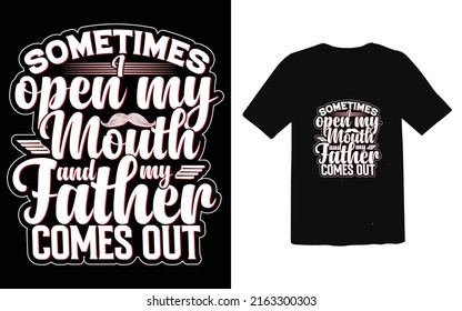 Father's day typographic T-shirt Design vector, Trendy Dad T-shirt Design